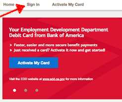 It needs to be activated from the home phone number of the account owner. Bank Of America Edd Debit Card Sign In Bofa Edd