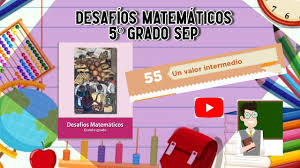 Sugerido por irma estela hernández salazar | feb. Desafio 55 5Âº Grado Sep Pag 106 Educacion Sep Matematicasatualcance Mequedoencasa Youtube