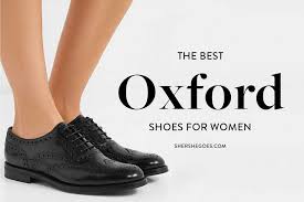 Oxford shoes are suitable for men for dress shoes and business occasions. Classics Rediscovered The 7 Best Oxford Shoes For Women 2021