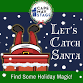 Let's Catch Santa event image