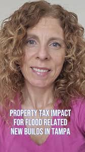 Property Tax Implications, for Hurricane-Related New Builds, in Tampa  (Hillsborough County)., #Tampa #HillsboroughCounty #FloodDamage #Hurricane  #PropertyTaxes #RealEstate #NewBuilds