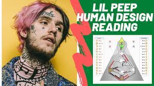 Lil Peep Human Design Reading 2 5 Hermit Heretic Projector Profile Youtube