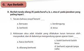 Lina, i called you when you were walking out of the bank yesterday, but you did not hear me. Jawaban Pg Ayo Berlatih Bab 12 Pai Halaman 268 Kelas 9 Bastechinfo
