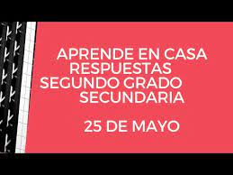 Puedes generar automáticamente hojas de ejercicios cliqueando sobre los enlaces que aparecen más abajo. Respuestas Aprende En Casa Secundaria Segundo Grado De Secunadaria Youtube