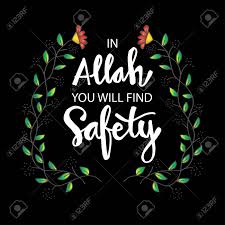 1 intention get the safety habit it's better to c. Allah You Will Find Safety Islamic Inspirational Quotes Royalty Free Cliparts Vectors And Stock Illustration Image 123981252
