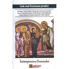 Schimbarea la faţă a domnului şi dumnezeului nostru iisus hristos a fost preaminunată şi în chip străin. Pachet Predici Marile Sarbatori De Peste An Emag Ro