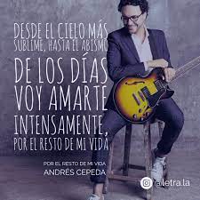 Por el Resto de Mi Vida🎶#andrescepeda #porelrestodemivida #colombiano #pop  #romantico #amor #enamorados #queviv… | Letras de canciones, Que viva el  amor, Canciones