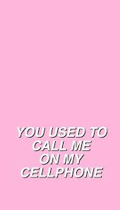 Call Me Call My Cell Phone Pink Drake And Wallpaper Image Wallpaper Iphone Quotes Songs Wallpaper Iphone Quotes Iphone Wallpaper
