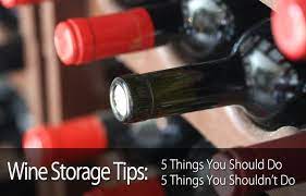 How To Store Your Wine The Dos Don Ts Of Wine Storage