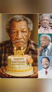 Happy Birthday to the legendary Redd Foxx! 🎉😂 Thank you for the  groundbreaking comedy and unforgettable laughs. 🎂✨ #ReddFoxx  #HappyBirthday #ComedyLegend