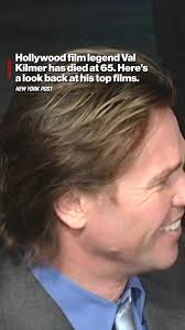 Hollywood legend Val Kilmer has passed away at 65. Here's a look back at  his top films, including "Top Gun,”“Willow,” "The Doors,” “Tombstone,”  “Batman Forever,” “Heat,” “Kiss Kiss Bang Bang” and “Top