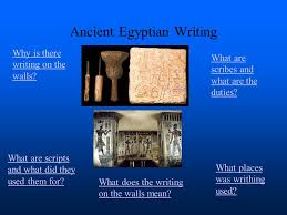 To about 3100 b.c.e., in the town of abydos, located in central egypt. Ancient Egyptian Writing Why Is There Writing On The Walls What Are Scripts And What Did They Used Them For What Are Scribes And What Are The Duties Ppt Download