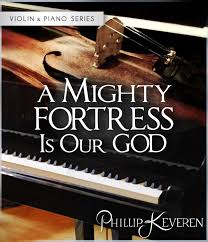 A Mighty Fortress Is Our God Violin Piano