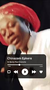 Chinazam Ekpere by Dr Becky Paul-Enenche 💫 “Ibu Chinazam Ekpere” you ...