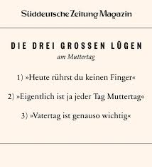 Datum muttertag 2014 bis 2018: Sz Magazin On Twitter Die Drei Grossen Lugen Am Muttertag Http T Co Qpd71fzbuz