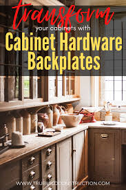 Latest designs, trends and finishes from leading brands. Cabinet Hardware Backplates How To Easily Transform Cabinetry Trubuild Construction