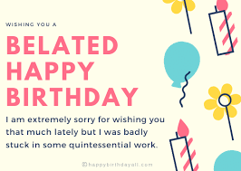 We did not find results for: Belated Happy Birthday Wishes Messages Greetings And Quotes