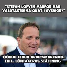 At memesmonkey.com find thousands of memes categorized into i don't resort to cannibalism, stefan löfven meme on memegen. Lofven Ar Verkligen En Katastrof Politiskt Inkorrekt Facebook