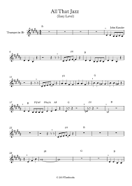 Free christmas trumpet sheet music. Trumpet Sheet Music Chicago All That Jazz Easy Level Kander John