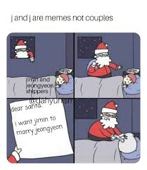 A Mini Lesson To Jj Shippers Kpop Memes Santa Claus Is Coming To Town Memes