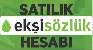 Satilik Eksi Sozluk Hesabi Arayanlar Teknozum Teknoloji Yazar Olmak Teknoloji Haberleri