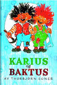 Karíus og baktus / karius and bactus. Karius Og Baktus Biblioteksentralen