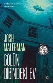 Golun Dibindeki Ev Kitap Listeleri Kitap Onerileri Kitap