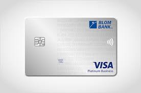 Credit will appear within two billing cycles and will apply to whichever program is applied for first. Blom Visa Platinum Business Card Blom Bank Retail