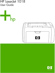 Hp laserjet 1018 printer driver windows 7. Hp Laserjet 1018 User Guide Pdf Free Download