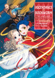 She was reborn as myne. Ascendance Of A Bookworm Light Novel J Novel Club