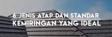 Genteng metal multiroof dan multicolor spesifikasi genteng metal multiroof dan multicolor bahan baku : 6 Jenis Atap Dan Standar Kemiringan Atap Yang Ideal Kompasiana Com