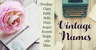 Check spelling or type a new query. Vintage Names British Baby Names