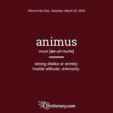 Animus Word Of The Day Uncommon Words Word Of The Day Weird Words