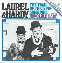 45cat Laurel And Hardy The Trail Of The Lonesome Pine Honolulu Baby United Artists Germany 36 026 At
