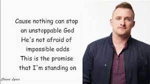 ↑ back to top | tablatures and chords for acoustic guitar and electric guitar, ukulele, drums are parodies/interpretations of the original songs. Chords For Sanctus Real Unstoppable God Lyrics