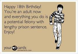Image Result For Funny Quotes For 18th Birthday Boy 18th Birthday Quotes Funny Happy 18th Birthday Quotes Birthday Wishes Funny