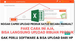 Cara Mudah Upload Sekaligus Banyak Produk Di Shopee Menggunakan Mass Upload Upload Pakai Excel Youtube