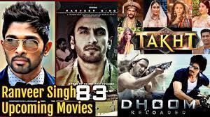 Ranveer Singh Upcoming Movies 2019 And 2020 With Cast Story Director A Upcoming Movies Movies 2019 Blockbuster Film