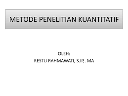 Metode Penelitian Kuantitatif Ppt Download