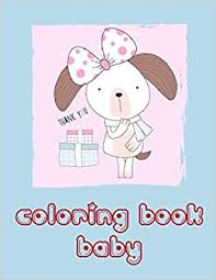 You will be able to print every picture in portrait or album orientation. Amazon Com Coloring Book Baby Christmas Coloring Pages With Animal Creative Art Activities For Children Kids And Adults Idea Painting 9781670098320 Color Creative Books