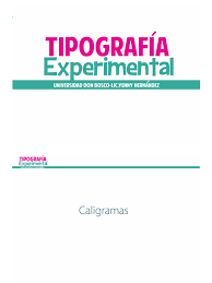 El primer ambigrama que se descrubrió lo creó el artista peter newell en 1893. Tipografia Caligramas Y Ambigramas Tipografia Escritura