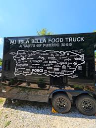 Mi Isla Bella Food Truck — Puerto Rican restaurant food truck in Etters, Pennsylvania