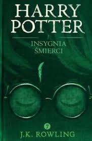 Harry Potter I Insygnia Smierci Ebook Pdf Mobi Epub J K Rowling Upolujebooka Pl