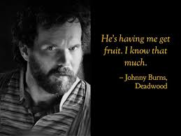 Some characters you can really sum up with a single quote : r/deadwood