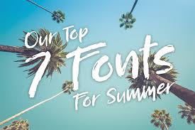 When they have a unique design in their. Top 7 Fonts For Summer The Font Bundles Blog