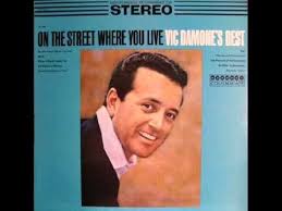 Vic Damone On The Street Where You Live Youtube Music Memories Oldies Music Vic Damone