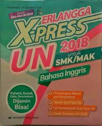 Kunci Jawaban Erlangga Xpress Un 2019 Bahasa Inggris Smk Paket 3 Ilmusosial Id
