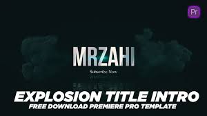 Up your video creation game by exploring our library of the best free video templates for premiere pro cc 2020. Quick Explosion Title Intro Free Download Premiere Pro Template Youtube
