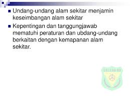 Kementerian sumber asli dan alam sekitar sedang mengubal rang undang undang akta kualiti alam sekeliling 1974 bagi membendung masalah pencemaran alam sekitar. Topik 19 Kemapanan Alam Sekitar Ppt Download