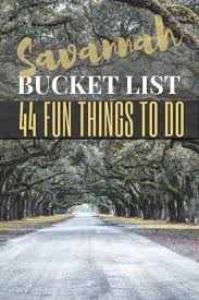 Savannah Bucket List 40 Fun Things To Do In Georgia S Historic City Savannah Chat Travel Savannah Georgia Vacation